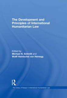 The Development and Principles of International Humanitarian Law