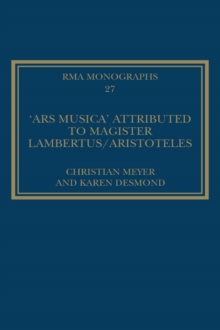 The 'Ars musica' Attributed to Magister Lambertus/Aristoteles