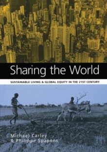 Sharing the World : Sustainable Living and Global Equity in the 21st Century