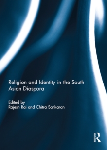 Religion and Identity in the South Asian Diaspora