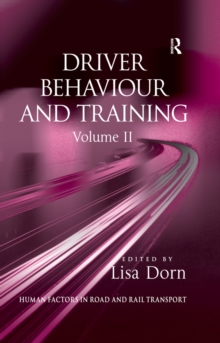 Driver Behaviour and Training: Volume 2