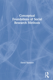 Conceptual Foundations of Social Research Methods