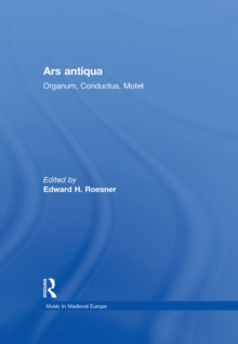 Ars antiqua : Organum, Conductus, Motet