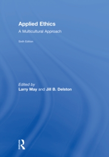 Applied Ethics : A Multicultural Approach