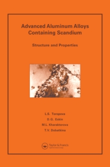 Advanced Aluminum Alloys Containing Scandium : Structure and Properties