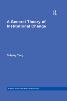 A General Theory of Institutional Change