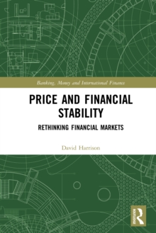 Price and Financial Stability : Rethinking Financial Markets