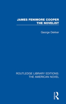 James Fenimore Cooper the Novelist