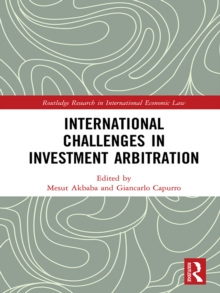 International Challenges in Investment Arbitration