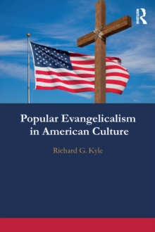 Popular Evangelicalism in American Culture