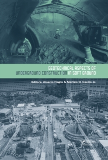 Geotechnical Aspects of Underground Construction in Soft Ground : Proceedings of the 9th International Symposium on Geotechnical Aspects of Underground Construction in Soft Grounds (IS-Sao Paulo 2017)