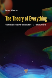 The Theory of Everything : Quantum and Relativity is everywhere - A Fermat Universe