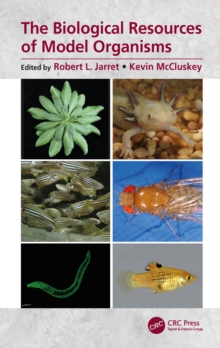 The Biological Resources of Model Organisms