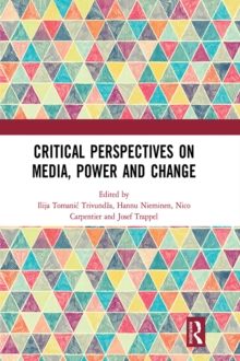 Critical Perspectives on Media, Power and Change