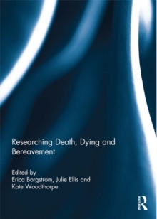 Researching Death, Dying and Bereavement