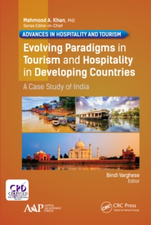 Evolving Paradigms in Tourism and Hospitality in Developing Countries : A Case Study of India