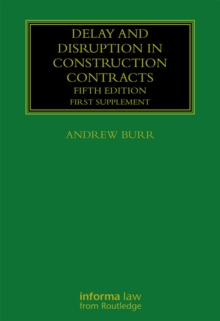 Delay and Disruption in Construction Contracts : First Supplement