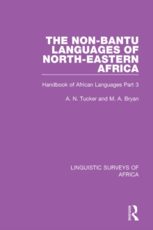 The Non-Bantu Languages of North-Eastern Africa : Handbook of African Languages Part 3