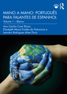 Mano a Mano: Portugues para Falantes de Espanhol : Volume 1 - Basico