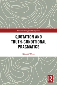 Quotation and Truth-Conditional Pragmatics