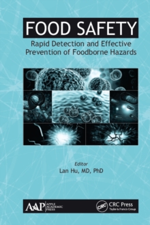 Food Safety : Rapid Detection and Effective Prevention of Foodborne Hazards