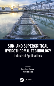 Sub- and Supercritical Hydrothermal Technology : Industrial Applications