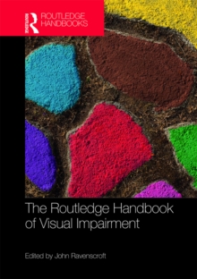 The Routledge Handbook of Visual Impairment