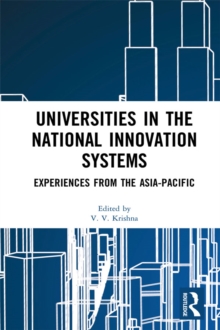 Universities in the National Innovation Systems : Experiences from the Asia-Pacific