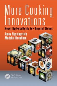 More Cooking Innovations : Novel Hydrocolloids for Special Dishes