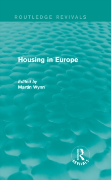 Routledge Revivals: Housing in Europe (1984)