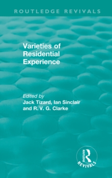 Routledge Revivals: Varieties of Residential Experience (1975)