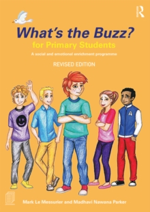 What's the Buzz? for Primary Students : A Social and Emotional Enrichment Programme