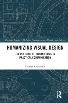 Humanizing Visual Design : The Rhetoric of Human Forms in Practical Communication