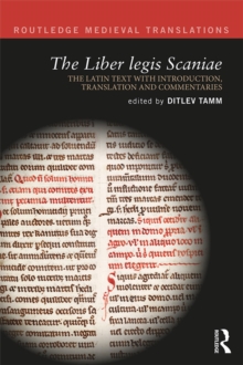 The Liber legis Scaniae : The Latin Text with Introduction, Translation and Commentaries