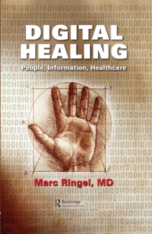 Digital Healing : People, Information, Healthcare