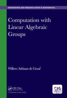 Computation with Linear Algebraic Groups