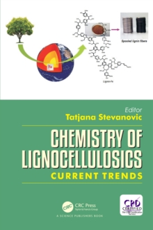 Chemistry of Lignocellulosics : Current Trends