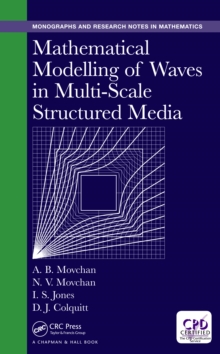 Mathematical Modelling of Waves in Multi-Scale Structured Media