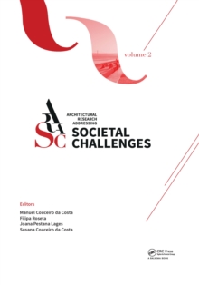 Architectural Research Addressing Societal Challenges Volume 2 : Proceedings of the EAAE ARCC 10th International Conference (EAAE ARCC 2016), 15-18 June 2016, Lisbon, Portugal