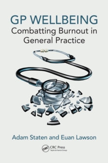 GP Wellbeing : Combatting Burnout in General Practice