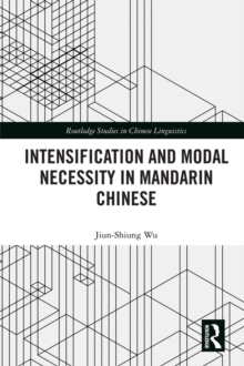 Intensification and Modal Necessity in Mandarin Chinese