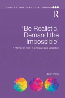 'Be Realistic, Demand the Impossible' : A Memoir of Work in Childcare and Education