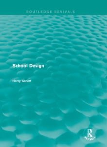 Routledge Revivals: School Design (1994)