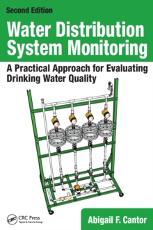 Water Distribution System Monitoring : A Practical Approach for Evaluating Drinking Water Quality