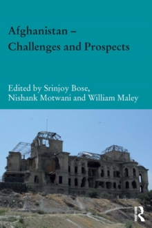 Afghanistan  Challenges and Prospects