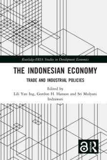 The Indonesian Economy : Trade and Industrial Policies