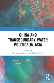 China and Transboundary Water Politics in Asia