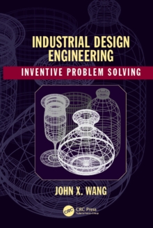 Industrial Design Engineering : Inventive Problem Solving