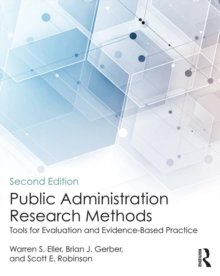 Public Administration Research Methods : Tools for Evaluation and Evidence-Based Practice