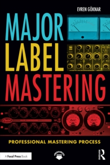 Major Label Mastering : Professional Mastering Process